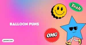 Balloon Puns
