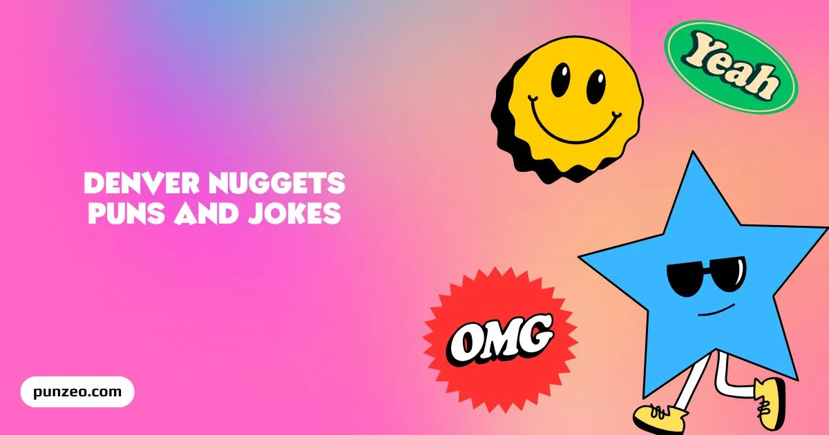 Denver Nuggets Puns and Jokes