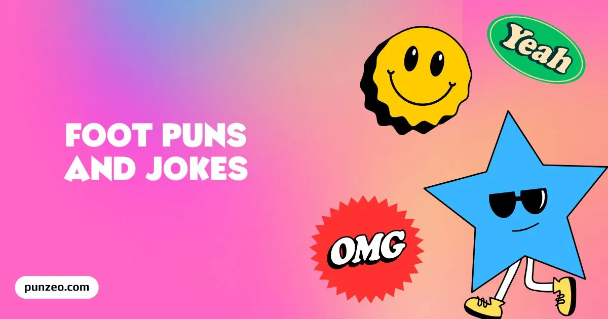 foot puns and jokes