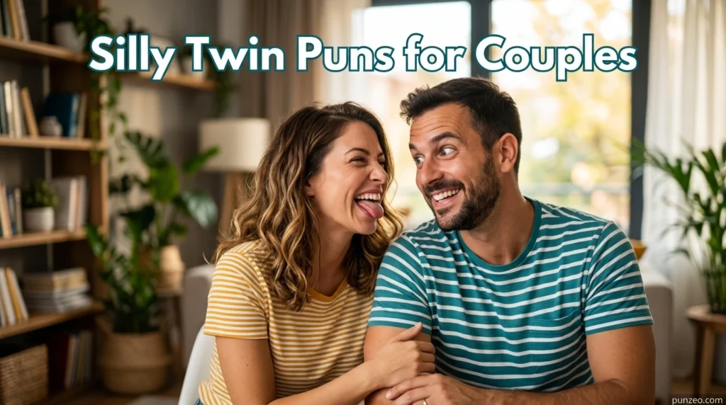 Silly Twin Puns for Couples
