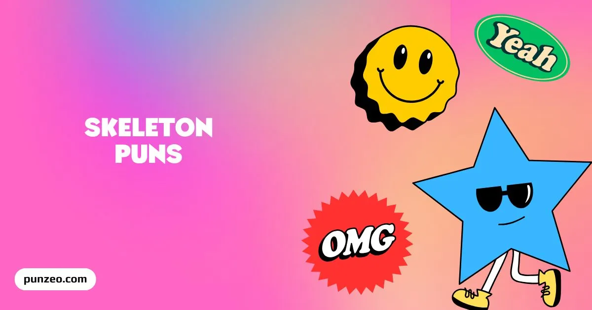 Skeleton Puns