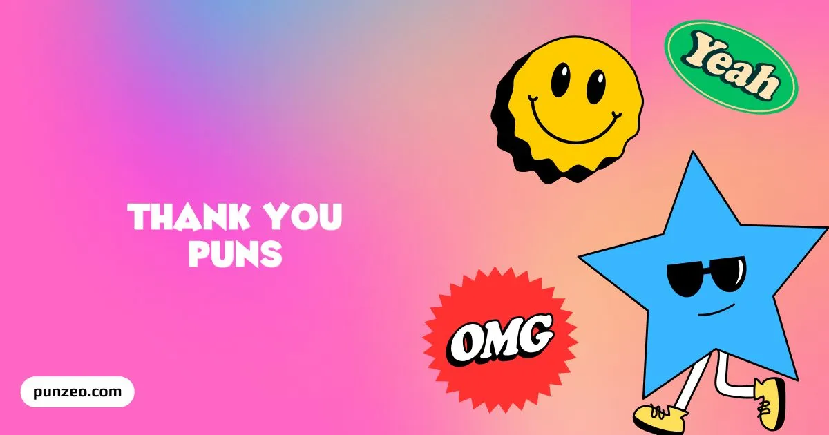 Thank You Puns
