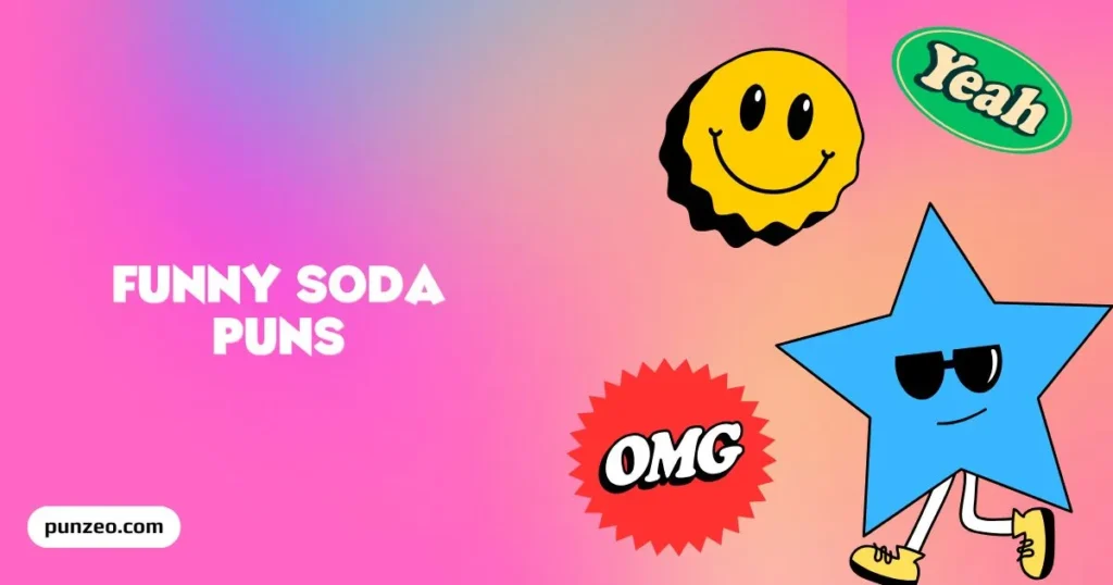 Cola Puns That Pop