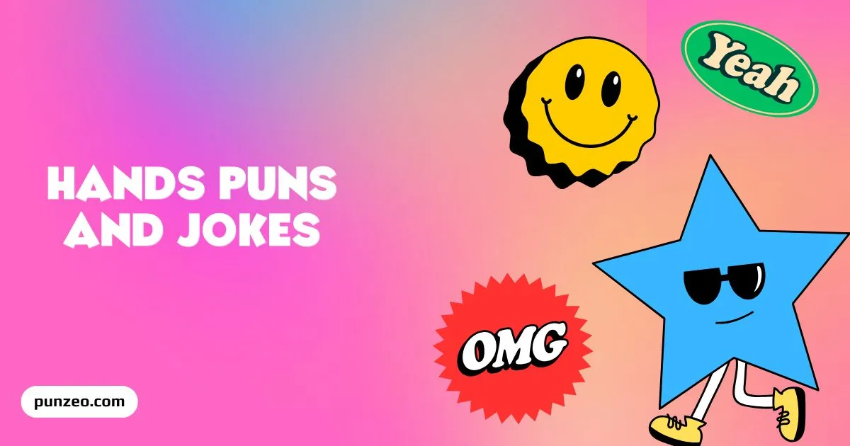 Hands Puns and Jokes