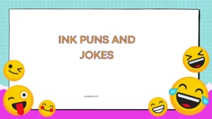 ink puns and jokes